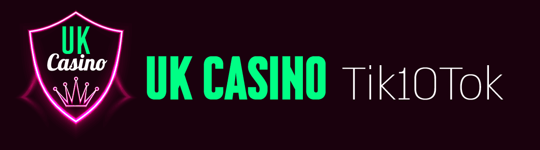 UK Casino Tik10tok